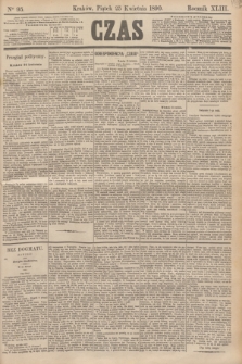 Czas. R.43, Ner 95 (25 kwietnia 1890)