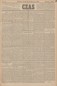 Czas. R.44, Ner 14 (18 stycznia 1891)