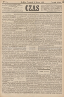 Czas. R.44, Ner 64 (19 marca 1891)