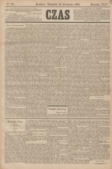 Czas. R.44, Ner 89 (19 kwietnia 1891)