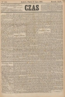 Czas. R.44, Ner 160 (17 lipca 1891)