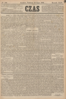 Czas. R.44, Ner 162 (19 lipca 1891)