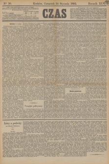 Czas. R.45, Ner 10 (14 stycznia 1892)