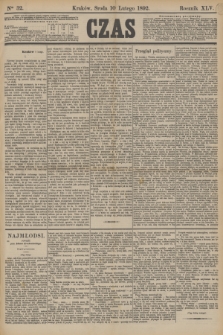 Czas. R.45, Ner 32 (10 lutego 1892)