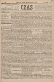 Czas. R.45, Ner 272 (26 listopada 1892)