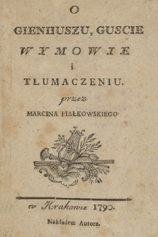 O Geniiuszu, Guscie Wymowie i Tłumaczeniu