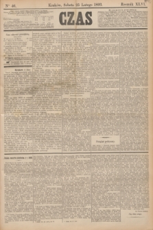 Czas. R.46, Ner 46 (25 lutego 1893)