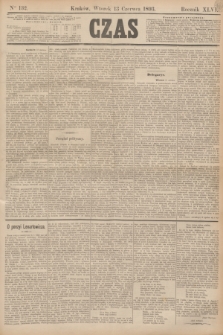 Czas. R.46, Ner 132 (13 czerwca 1893)