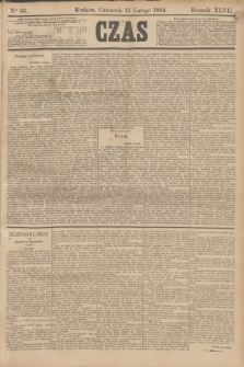 Czas. R.47, Ner 36 (15 lutego 1894)