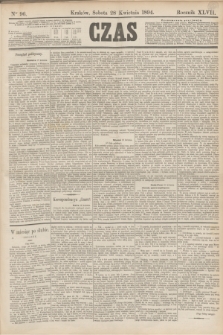 Czas. R.47, Ner 96 (28 kwietnia 1894)