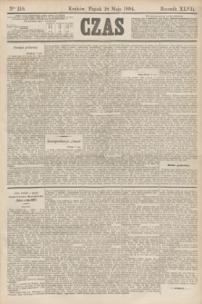 Czas. R.47, Ner 110 (18 maja 1894)