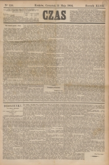 Czas. R.47, Ner 120 (31 maja 1894)