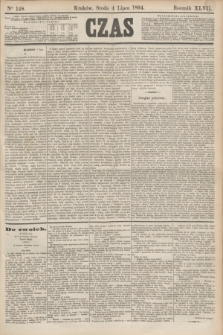 Czas. R.47, Ner 148 (4 lipca 1894)