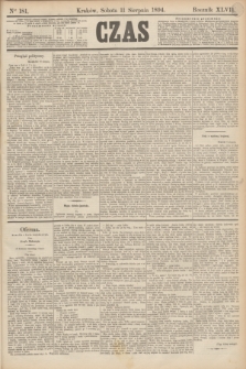 Czas. R.47, Ner 181 (11 sierpnia 1894)
