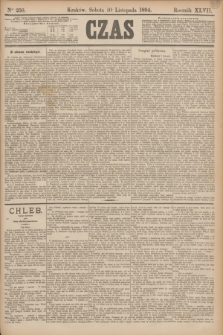 Czas. R.47, Ner 256 (10 listopada 1894)