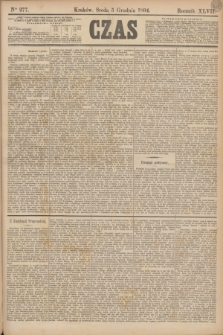Czas. R.47, Ner 277 (5 grudnia 1894)