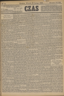 Czas. R.48, Ner 41 (19 lutego 1895)