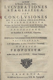 Lvcvbrationes Stagiriticæ, Sev Conclvsiones Ex Vniversa Philosophia Aristotelica