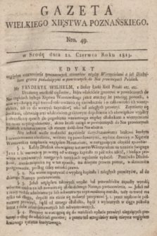 Gazeta Wielkiego Xięstwa Poznańskiego. 1815, Nro. 49 (21 czerwca) + dod.