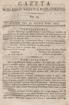 Gazeta Wielkiego Xięstwa Poznańskiego. 1815, Nro. 50 (24 czerwca) + dod.