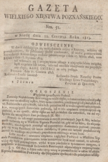 Gazeta Wielkiego Xięstwa Poznańskiego. 1815, Nro. 51 (28 czerwca) + dod. + wkładka