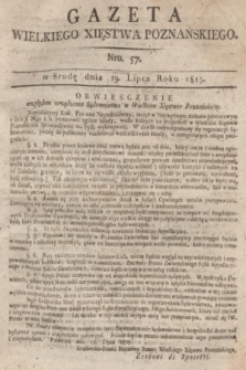 Gazeta Wielkiego Xięstwa Poznańskiego. 1815, Nro. 57 (19 lipca) + dod.