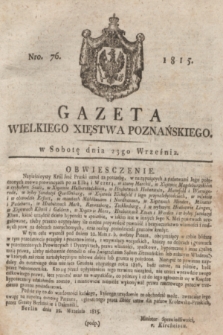 Gazeta Wielkiego Xięstwa Poznańskiego. 1815, Nro. 76 (23 września) + dod.