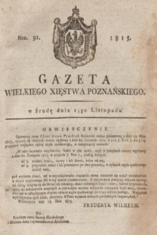 Gazeta Wielkiego Xięstwa Poznańskiego. 1815, Nro. 91 (15 listopada) + dod.