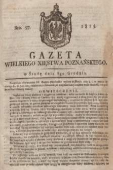 Gazeta Wielkiego Xięstwa Poznańskiego. 1815, Nro. 97 (6 grudnia) + dod.