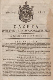 Gazeta Wielkiego Xięstwa Poznańskiego. 1815, Nro. 102 (23 grudnia) + dod.