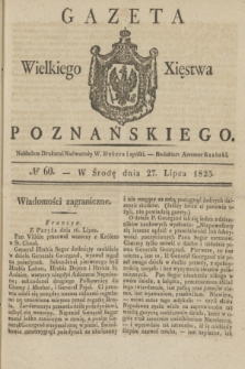 Gazeta Wielkiego Xięstwa Poznańskiego. 1825, № 60 (27 lipca) + dod.