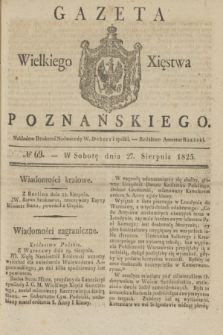 Gazeta Wielkiego Xięstwa Poznańskiego. 1825, № 69 (27 sierpnia) + dod.