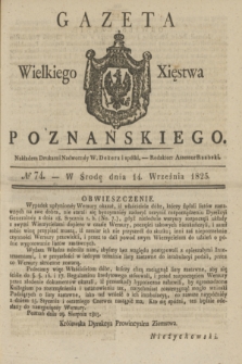 Gazeta Wielkiego Xięstwa Poznańskiego. 1825, № 74 (14 września) + dod.