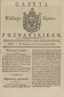 Gazeta Wielkiego Xięstwa Poznańskiego. 1825, № 93 (19 listopada) + dod.