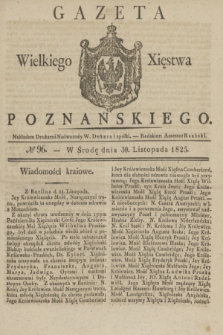 Gazeta Wielkiego Xięstwa Poznańskiego. 1825, № 96 (30 listopada) + dod.