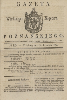 Gazeta Wielkiego Xięstwa Poznańskiego. 1825, № 105 (31 grudnia) + dod.