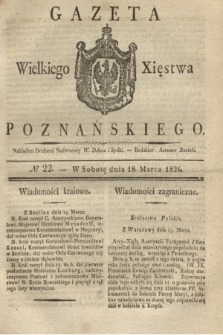 Gazeta Wielkiego Xięstwa Poznańskiego. 1826, № 22 (18 marca) + dod.