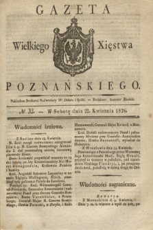 Gazeta Wielkiego Xięstwa Poznańskiego. 1826, № 32 (22 kwietnia) + dod.