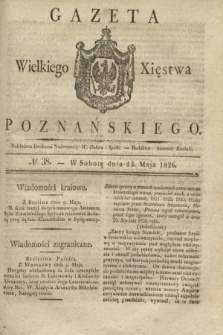 Gazeta Wielkiego Xięstwa Poznańskiego. 1826, № 38 (13 maja) + dod.