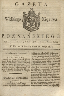 Gazeta Wielkiego Xięstwa Poznańskiego. 1826, № 40 (20 maja) + dod.
