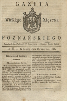 Gazeta Wielkiego Xięstwa Poznańskiego. 1826, № 46 (10 czerwca) + dod.