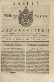 Gazeta Wielkiego Xięstwa Poznańskiego. 1826, № 48 (17 czerwca) + dod.