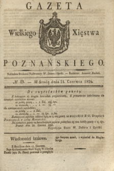Gazeta Wielkiego Xięstwa Poznańskiego. 1826, № 49 (21 czerwca) + dod.