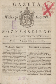 Gazeta Wielkiego Xięstwa Poznańskiego. 1826, № 53 (5 lipca) + dod.