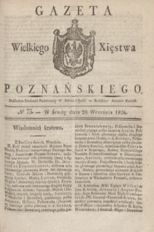 Gazeta Wielkiego Xięstwa Poznańskiego. 1826, № 75 (20 września) + dod.