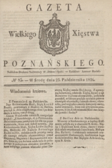 Gazeta Wielkiego Xięstwa Poznańskiego. 1826, № 85 (25 października) + dod.