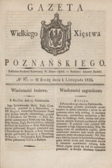 Gazeta Wielkiego Xięstwa Poznańskiego. 1826, № 87 (1 listopada) + dod.