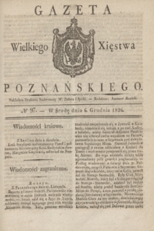 Gazeta Wielkiego Xięstwa Poznańskiego. 1826, № 97 (6 grudnia) + dod.