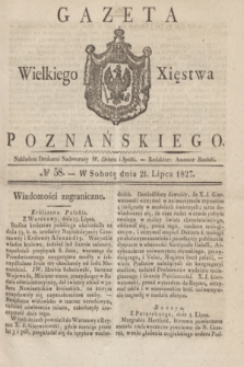 Gazeta Wielkiego Xięstwa Poznańskiego. 1827, № 58 (21 lipca) + dod.
