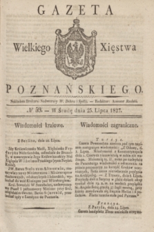 Gazeta Wielkiego Xięstwa Poznańskiego. 1827, № 59 (25 lipca) + dod.